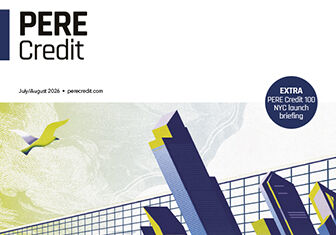 Download the July/August 2026 issue of PERE Credit